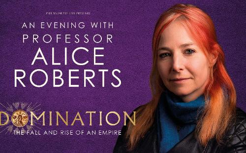 Poster for An Evening with Professor Alice Roberts.
