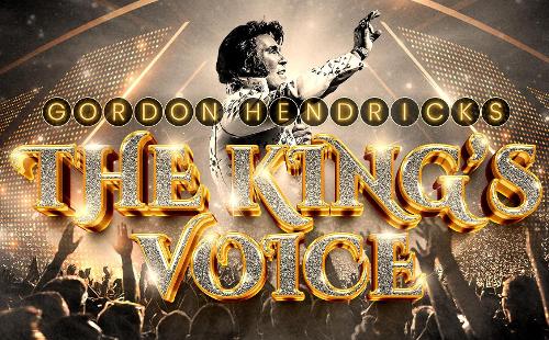 Poster for The King's Voice - Gordon Hendricks as Elvis