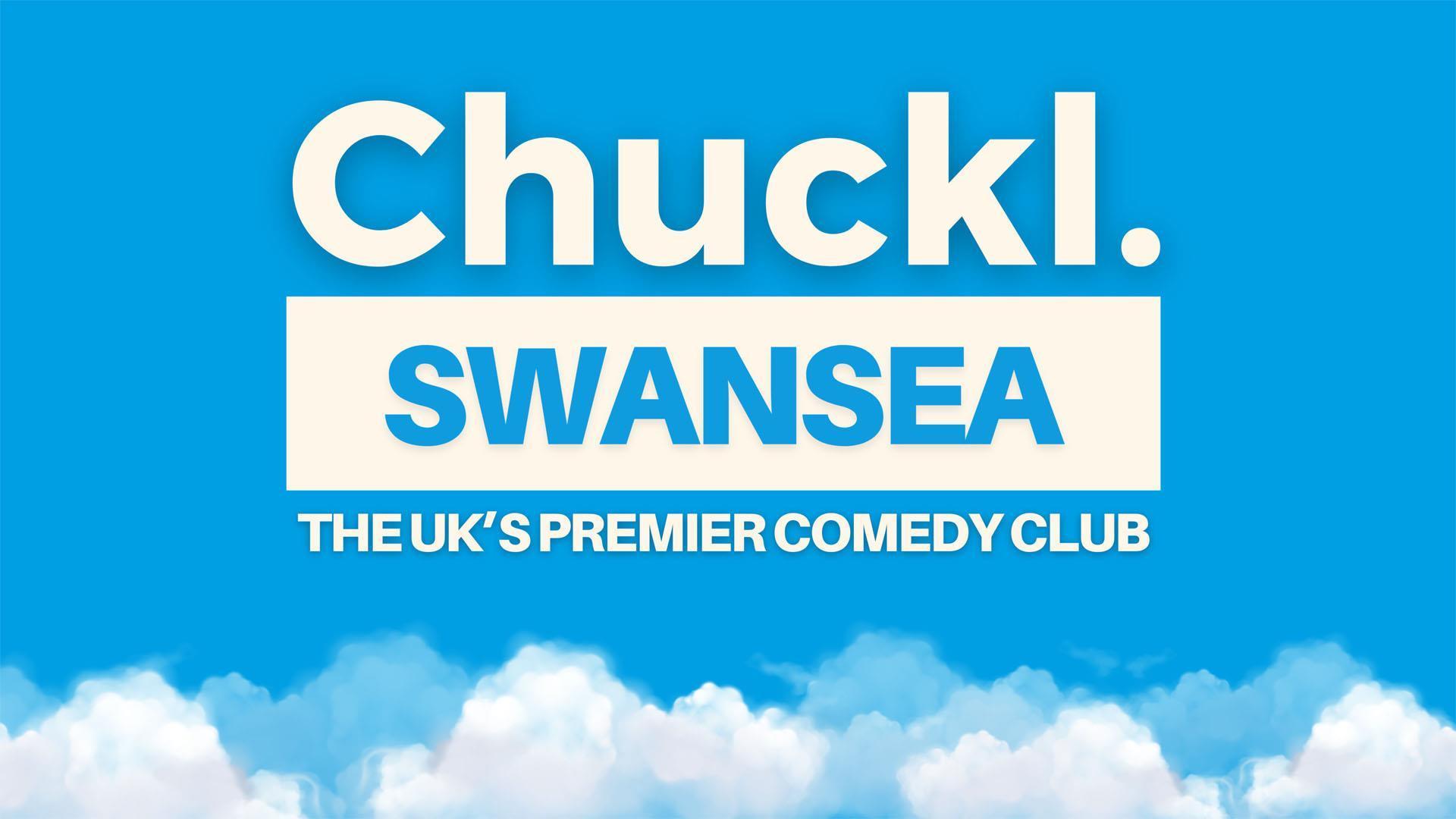 Chuckl. Swansea June 26