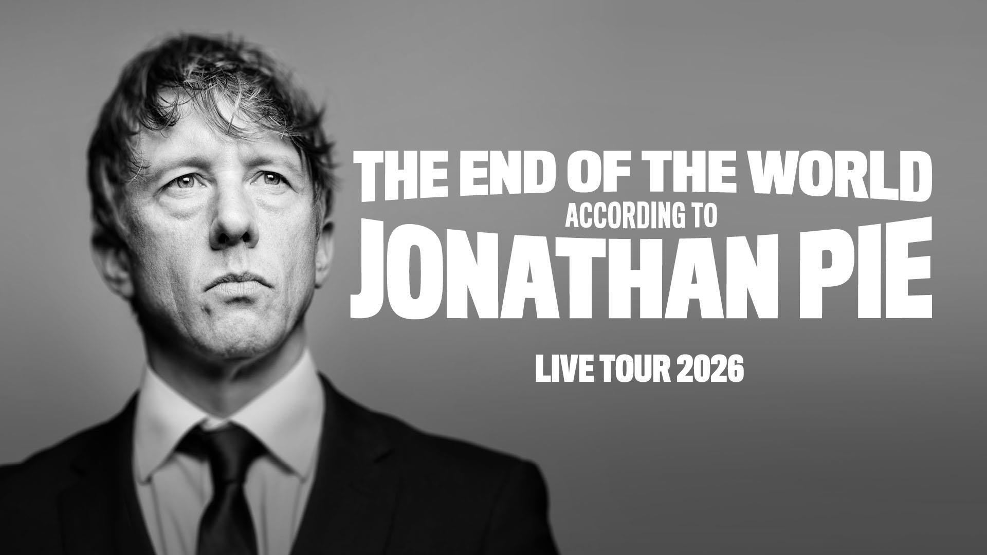 The End Of The World According To Jonathan Pie